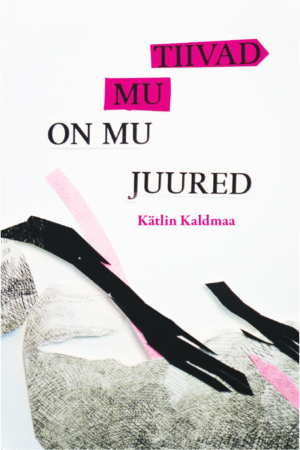 Mu tiivad on mu juured