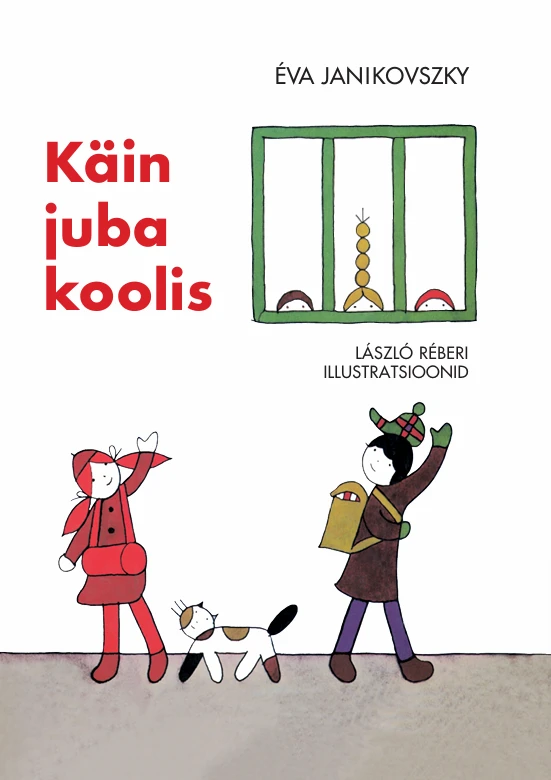 Käin juba koolis - varsti ilmub!